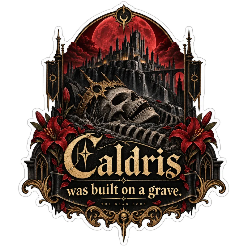 Caldris: Built on a Grave sticker design