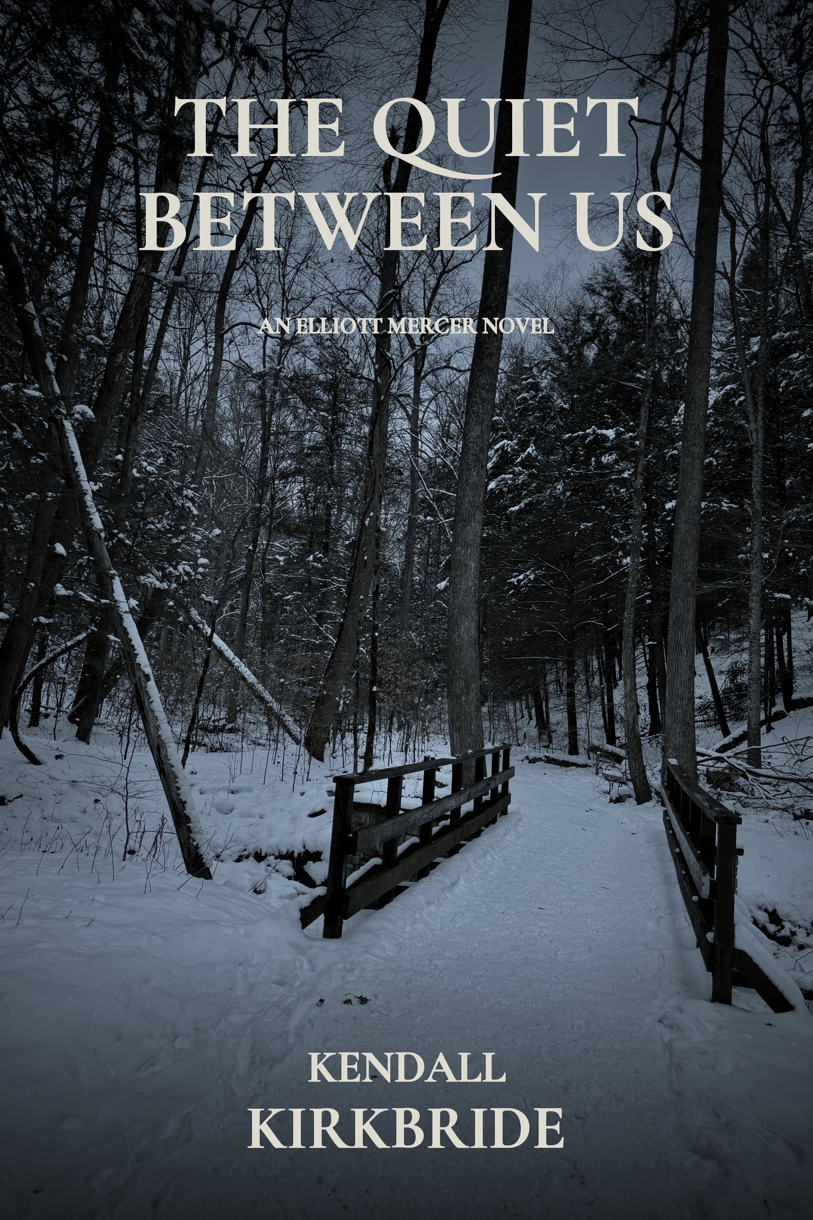 Cover of The Quiet Between Us by Kendall Kirkbride
